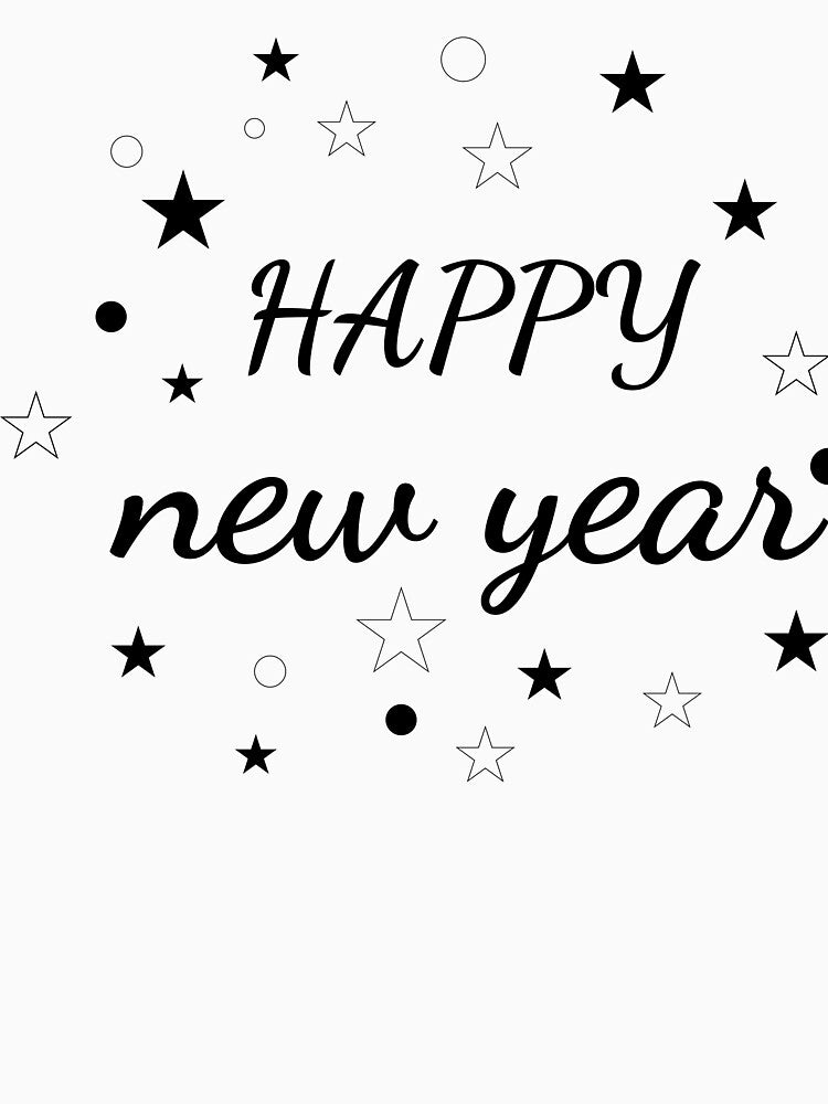 Happy New Year Typography Design – Festive New Year Celebration Quote Art by PixelWaveBD T-Shirts, Hoodie,... (Image 3)