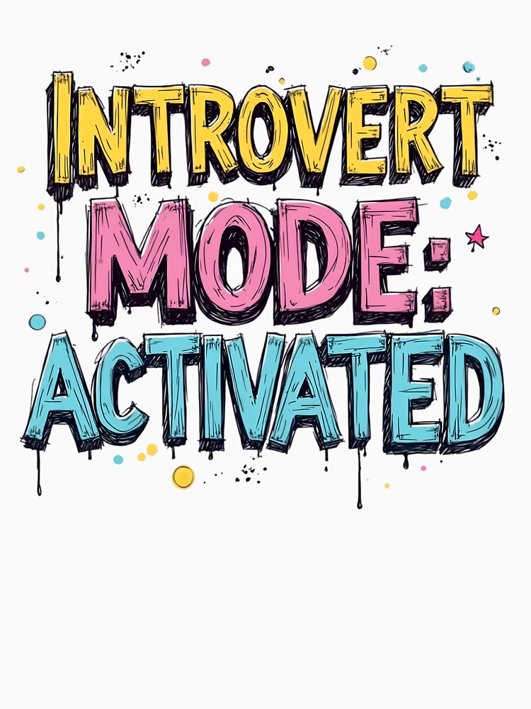 Introvert Mode: Activated | Funny Social Meme by LR Vibe Studio