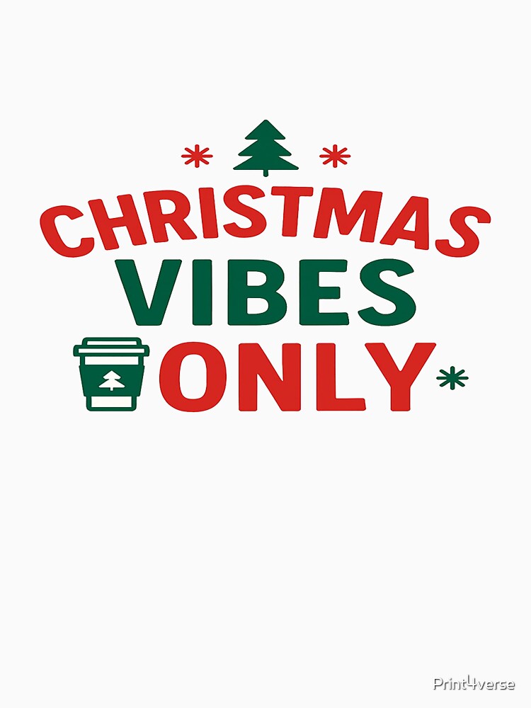 Christmas Vibes Only – Minimal Holiday Typography by Print4verse T-Shirts, Hoodie, Sweatshirt | BlankRebels.com (Image 3)