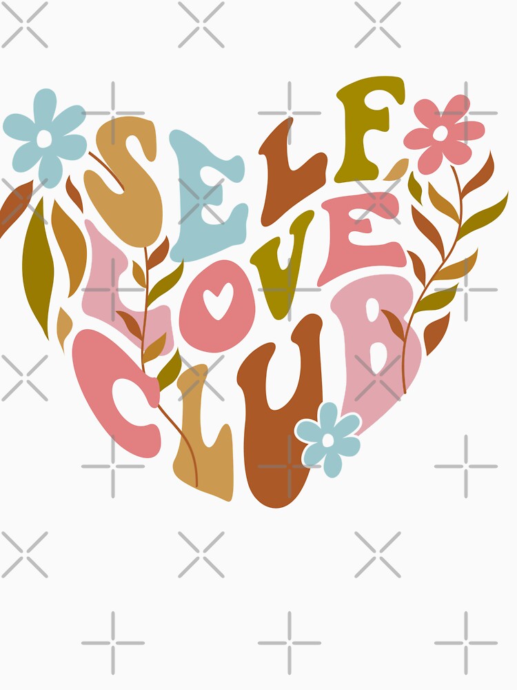 Self Love Club by LLdreams T-Shirts, Hoodie, Sweatshirt | BlankRebels.com (Image 2)