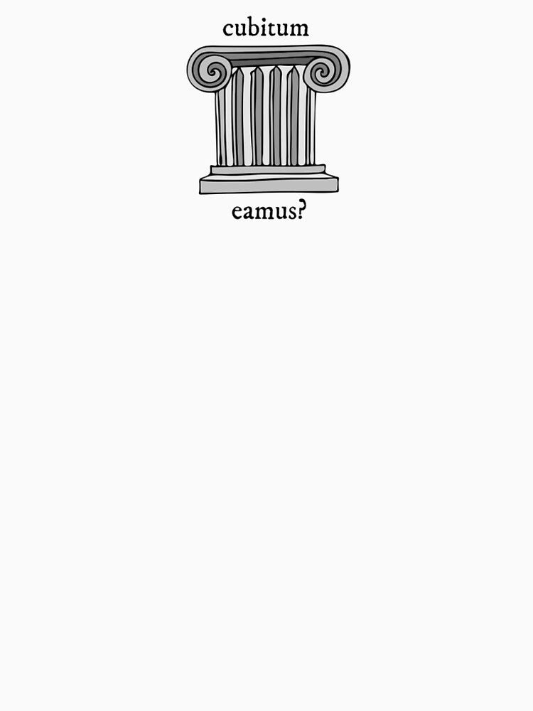 Cubitum Eamus? by perrrsephone T-Shirts, Hoodie, Sweatshirt | BlankRebels.com (Image 2)