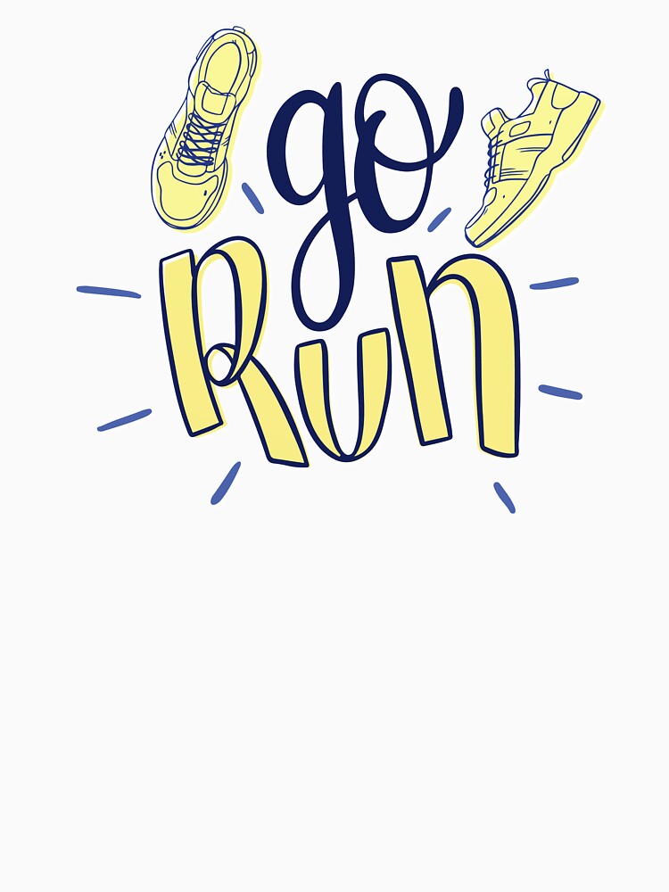 Go Run by della95 T-Shirts, Hoodie, Sweatshirt | BlankRebels.com (Image 3)