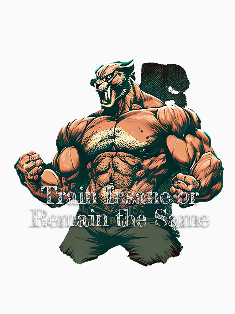 Train Insane or Remain the Same Bodybuilding Fitness Gym Workout Exercise Merch Print Design by tengamerx... (Image 3)