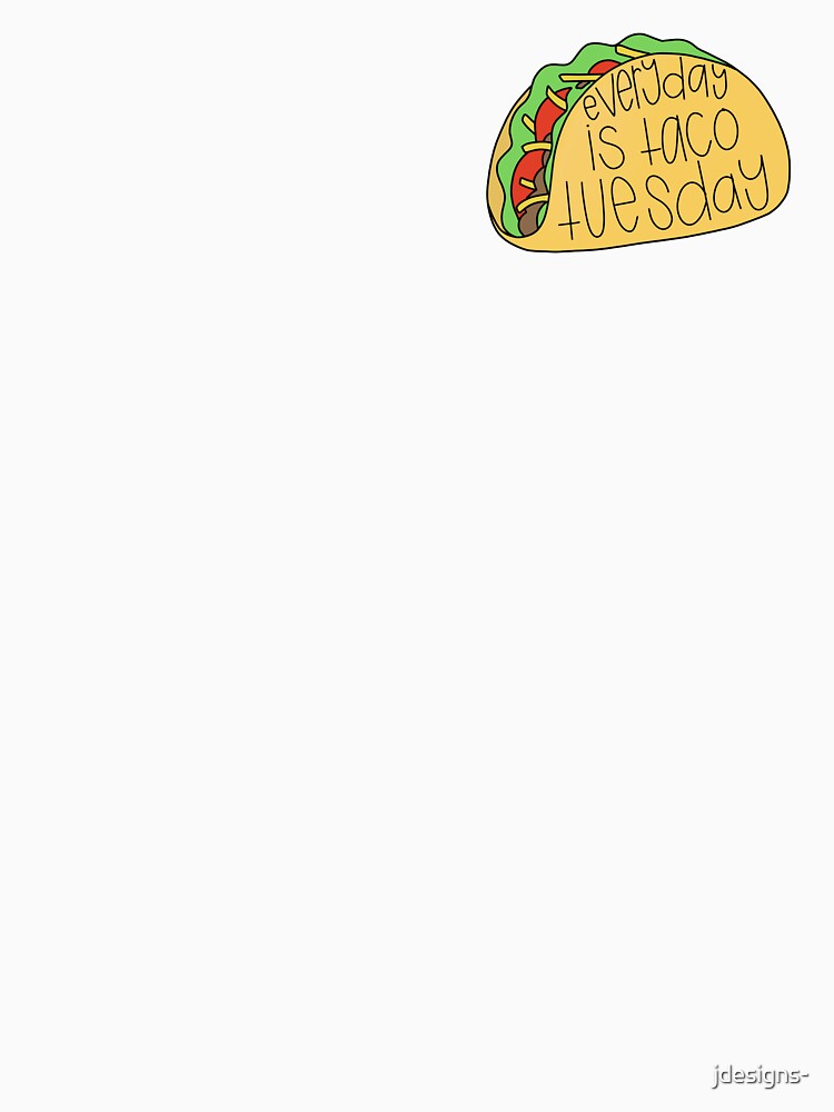 taco Tuesday by jdesigns- T-Shirts, Hoodie, Sweatshirt | BlankRebels.com (Image 3)
