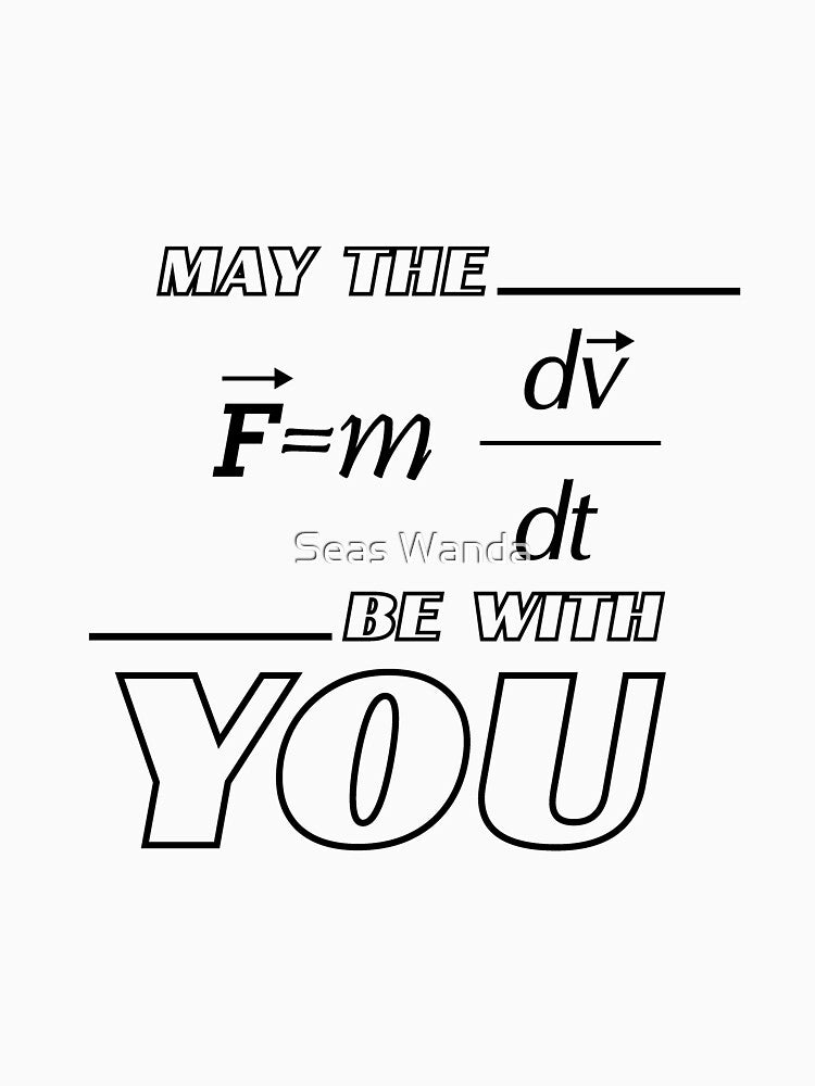 May the Formula Be with You Engineer  Funny Physics by Seas Wanda T-Shirts, Hoodie, Sweatshirt | BlankRebels.com (Image 3)