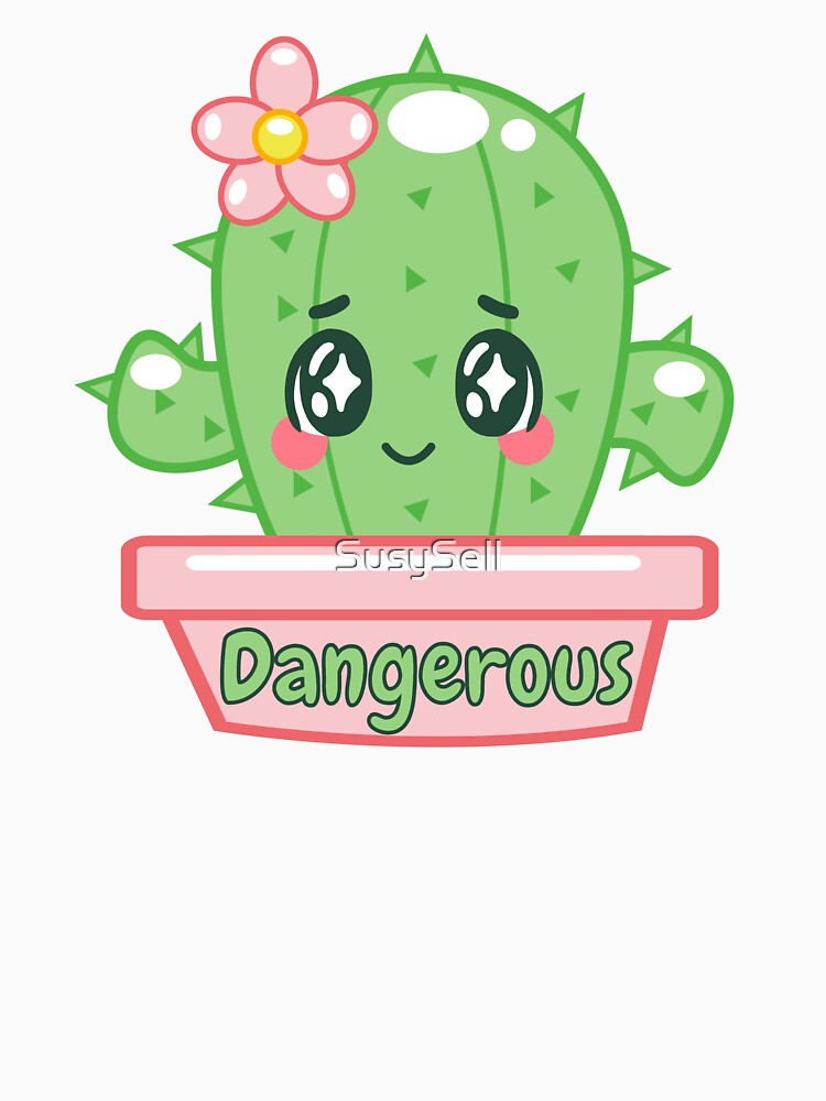Kawaii Cactus Dangerous by SusySell T-Shirts, Hoodie, Sweatshirt | BlankRebels.com (Image 3)