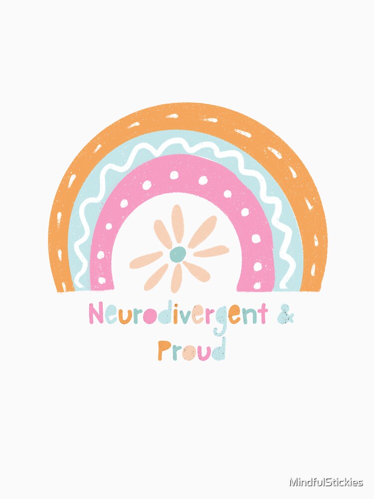 Neurodivergent & Proud by MindfulStickies T-Shirts, Hoodie, Sweatshirt | BlankRebels.com (Image 3)