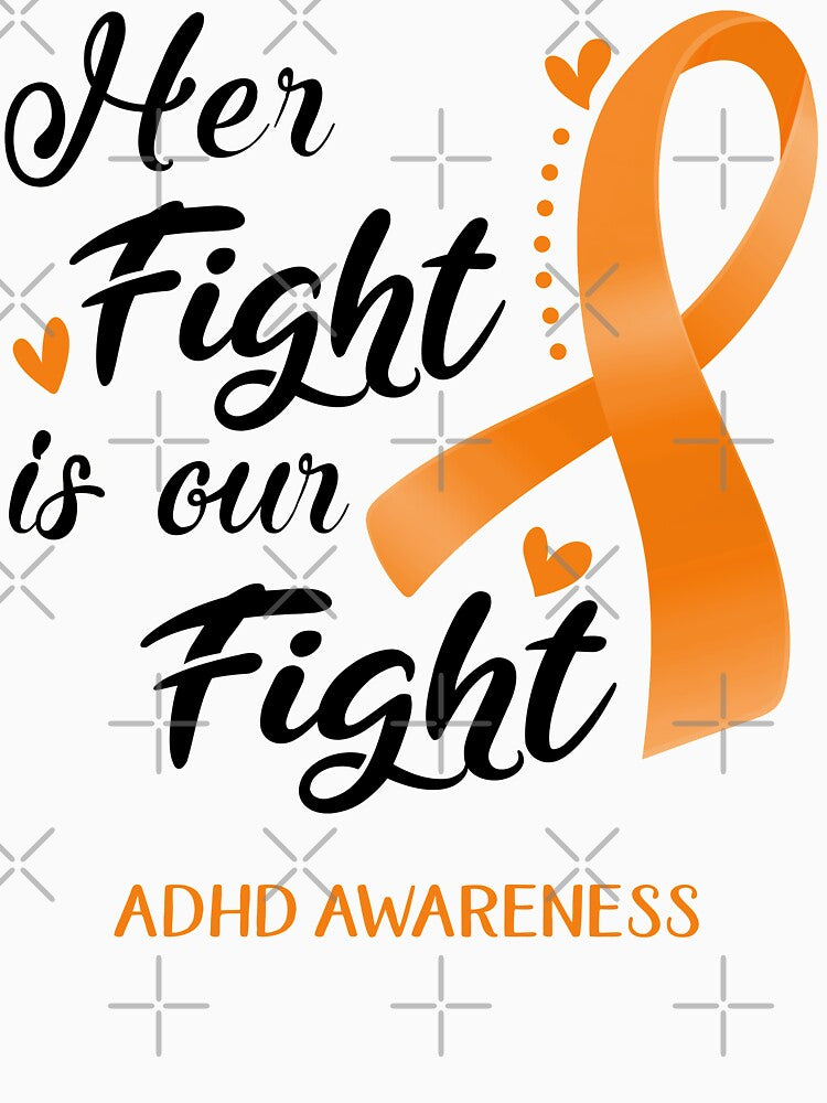 Her Fight Is Our Fight ADHD Awareness by hvoid41 T-Shirts, Hoodie, Sweatshirt | BlankRebels.com (Image 3)
