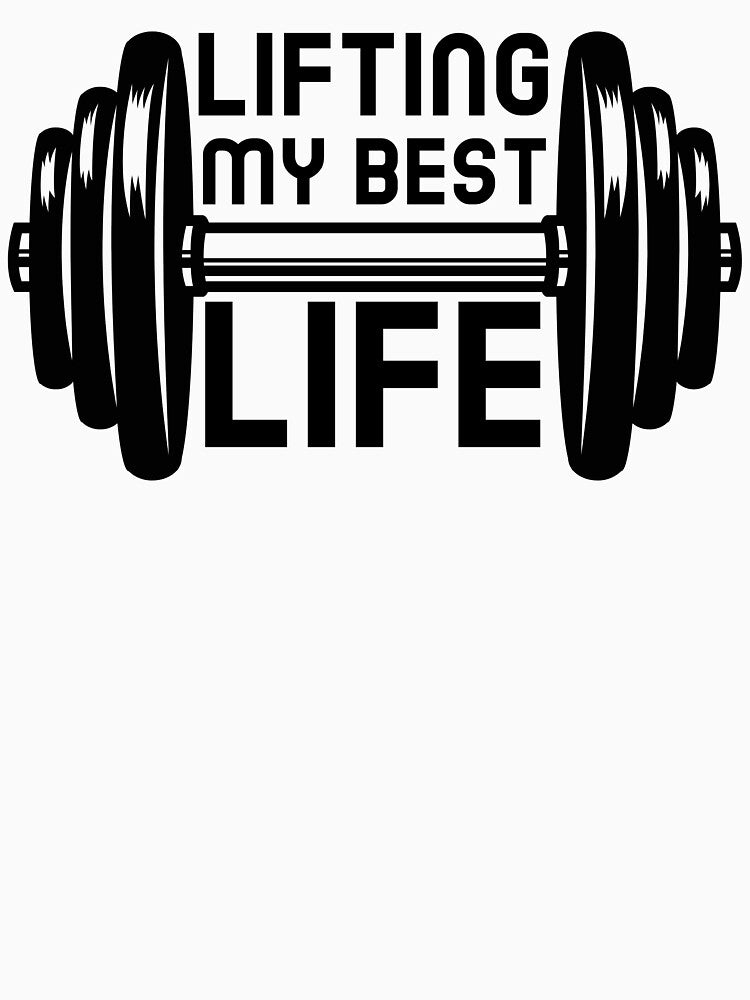 Lifting My Best Life by GymMotivation T-Shirts, Hoodie, Sweatshirt | BlankRebels.com (Image 3)
