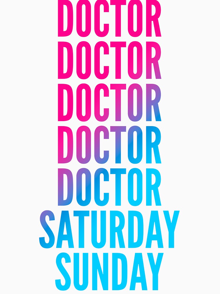 Doctor work week for Doctors by SVPOD T-Shirts, Hoodie, Sweatshirt | BlankRebels.com (Image 3)