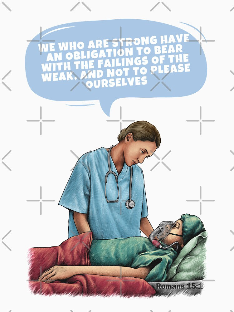 Romans 15:1 Heaven Sent Healers Nurses by SayWhatJAY T-Shirts, Hoodie, Sweatshirt | BlankRebels.com (Image 3)