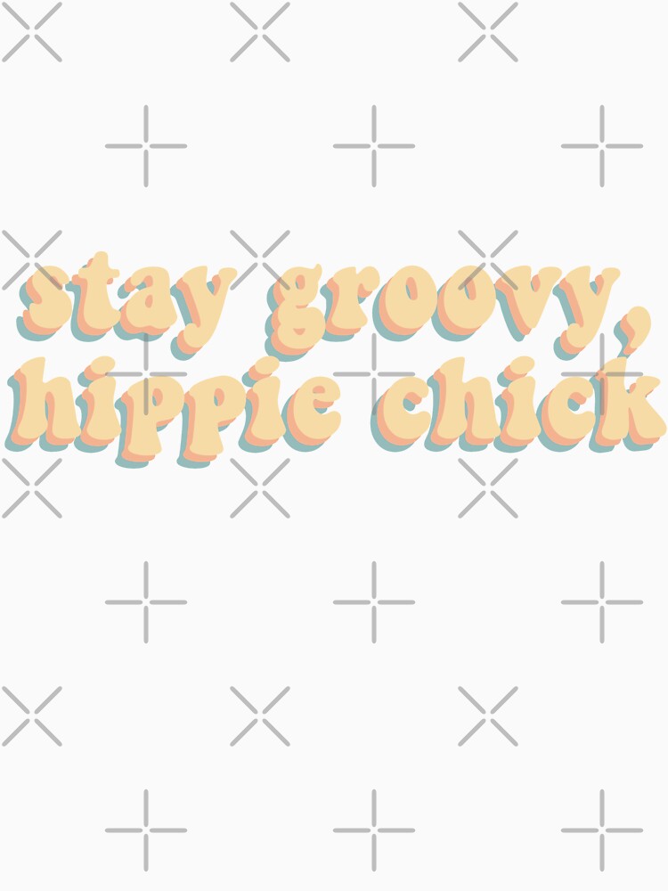 Stay Groovy Hippie Chick by NoLongerSlaves