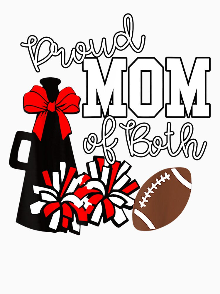 Proud Mom Of Both Cheer And Football by OliverBrueggem