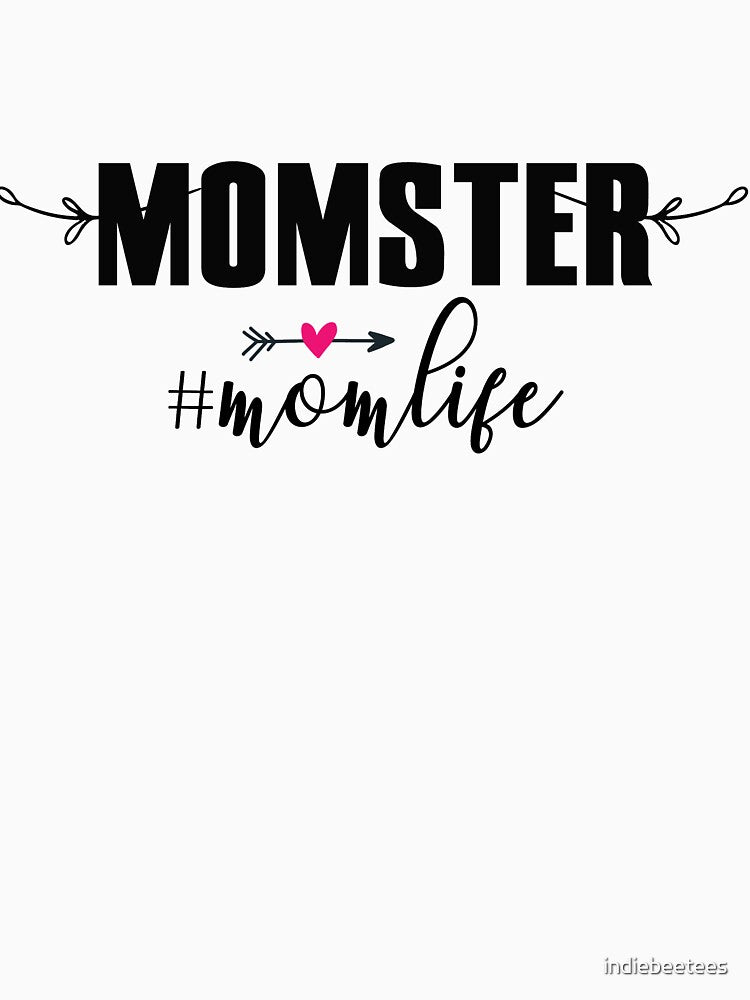 Momster #momlife by indiebeetees T-Shirts, Hoodie, Sweatshirt | BlankRebels.com (Image 2)