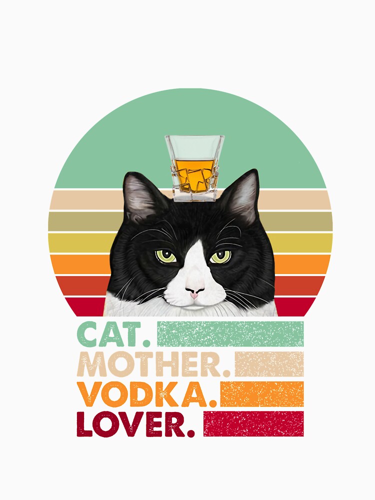 Cat Mother Vodka Lover Funny by cucai721 T-Shirts, Hoodie, Sweatshirt | BlankRebels.com (Image 3)
