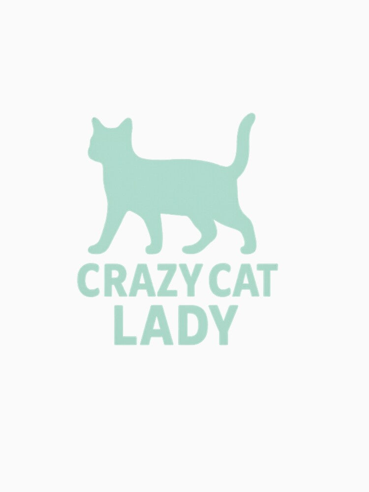 Crazy Cat Lady | Funny Cat Lover Design | Gift for Cat Moms and Cat Enthusiasts by DJCApparel