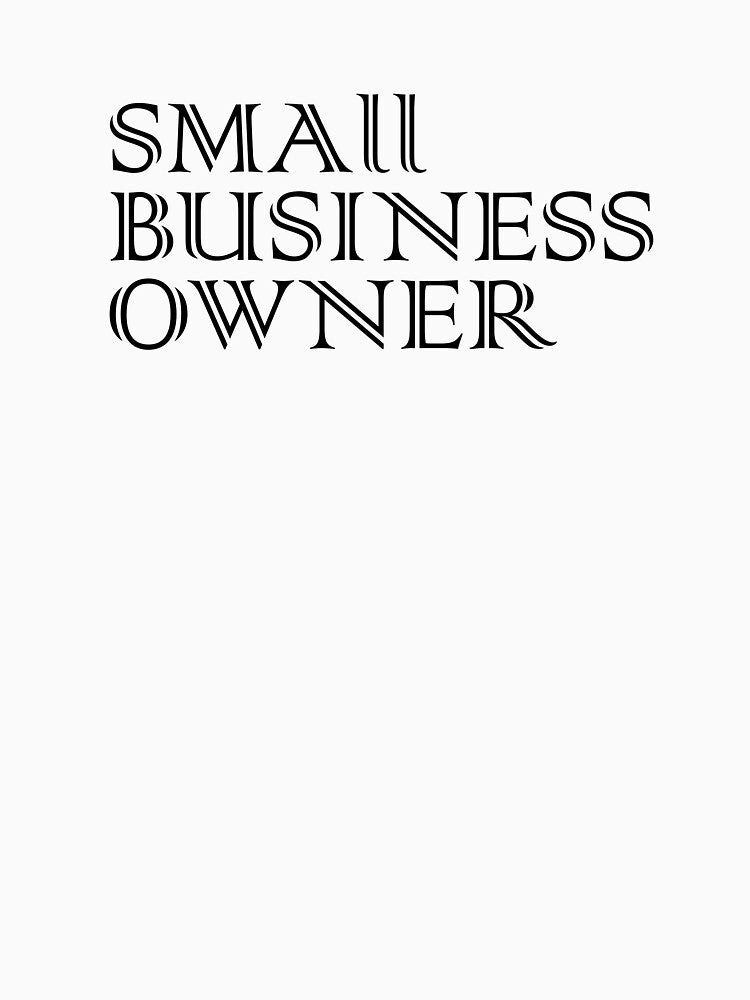 small business owner by footballma44 T-Shirts, Hoodie, Sweatshirt | BlankRebels.com (Image 3)