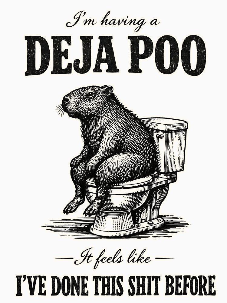 I’m having a DEJA POO by evokerys T-Shirts, Hoodie, Sweatshirt | BlankRebels.com (Image 3)