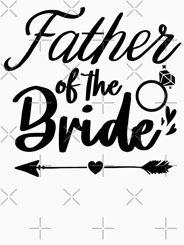 Fahter of the bride by ARY9 T-Shirts, Hoodie, Sweatshirt | BlankRebels.com (Image 3)