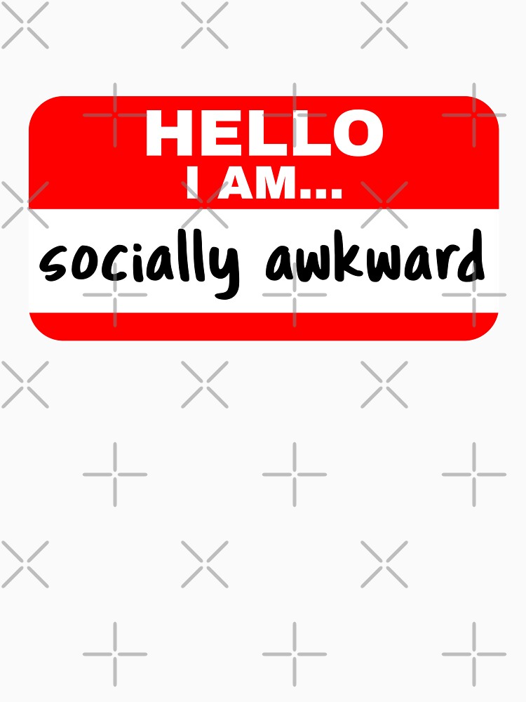 hello I am socially awkward by 23mangoes