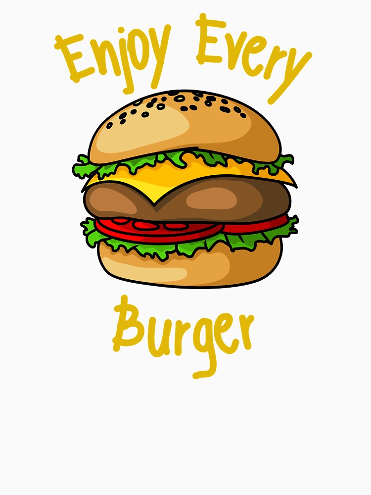 Enjoy Every Burger by Fioranoclthing T-Shirts, Hoodie, Sweatshirt | BlankRebels.com (Image 3)