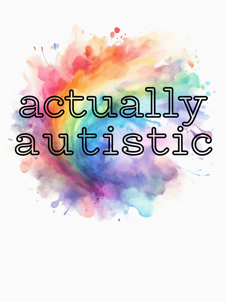 #actuallyautistic by jechaiyells T-Shirts, Hoodie, Sweatshirt | BlankRebels.com (Image 3)