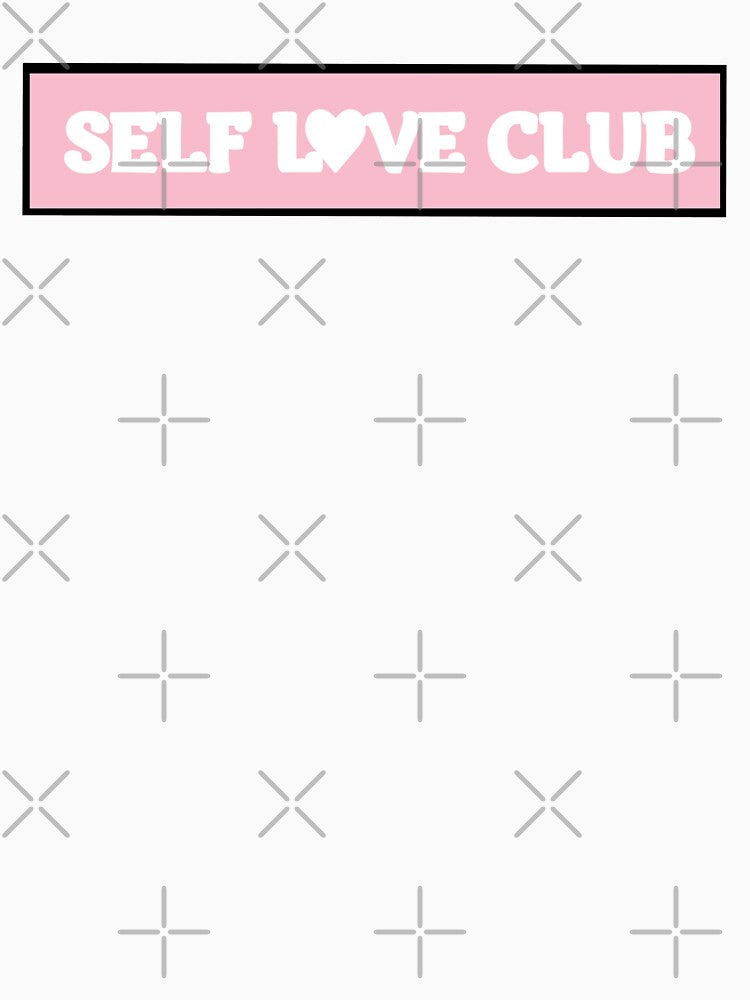 Self love club by Bonicrazypeople T-Shirts, Hoodie, Sweatshirt | BlankRebels.com (Image 3)