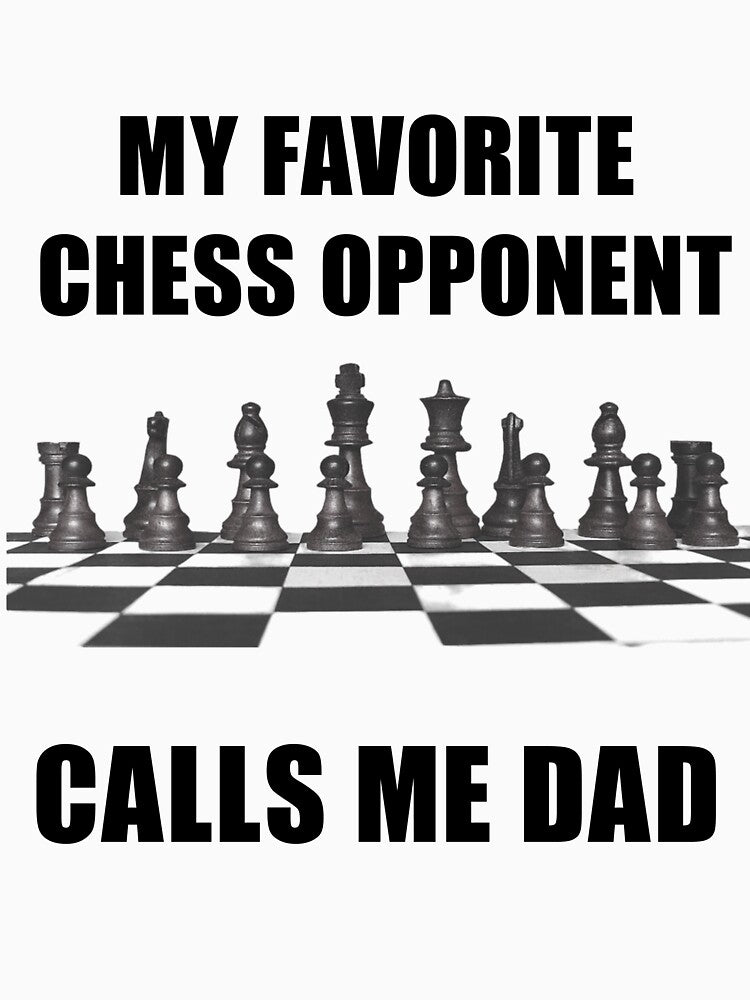 My favorite chess oppponent calls me dad by BRAZILCOOLSHIRT T-Shirts, Hoodie, Sweatshirt | BlankRebels.com (Image 3)