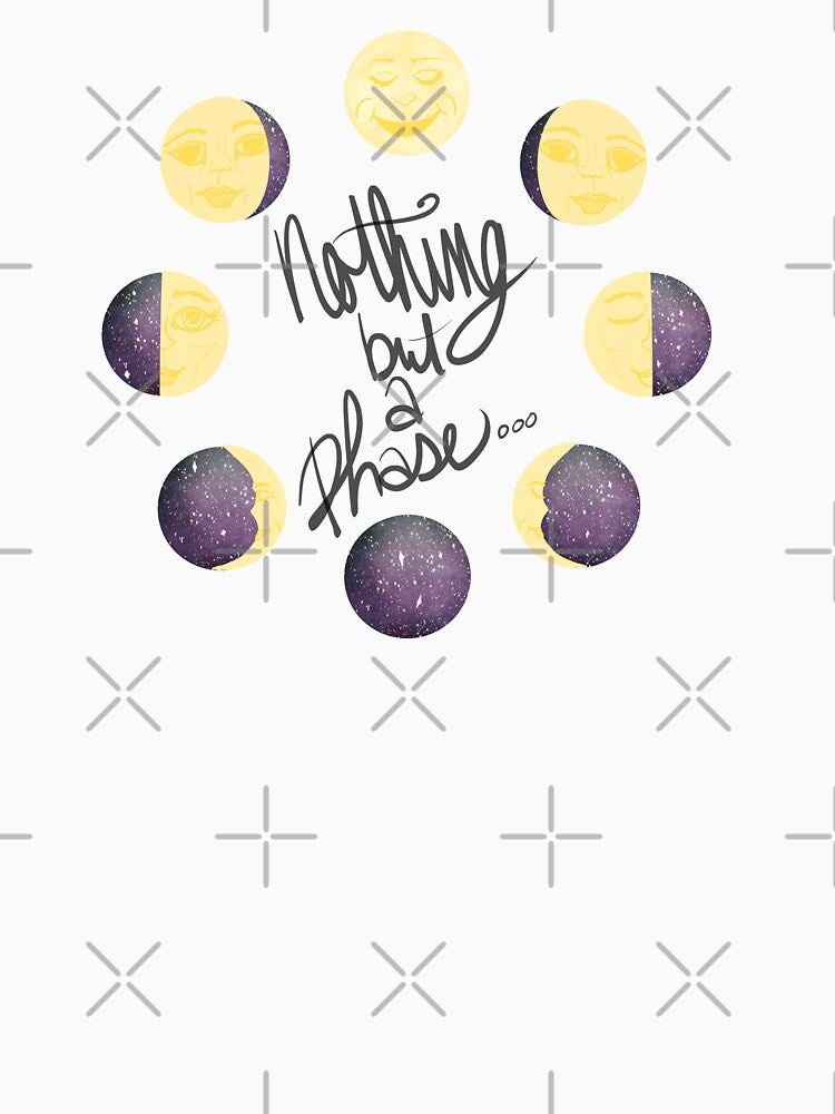 Just a phase by jessieartsdaily T-Shirts, Hoodie, Sweatshirt | BlankRebels.com (Image 3)