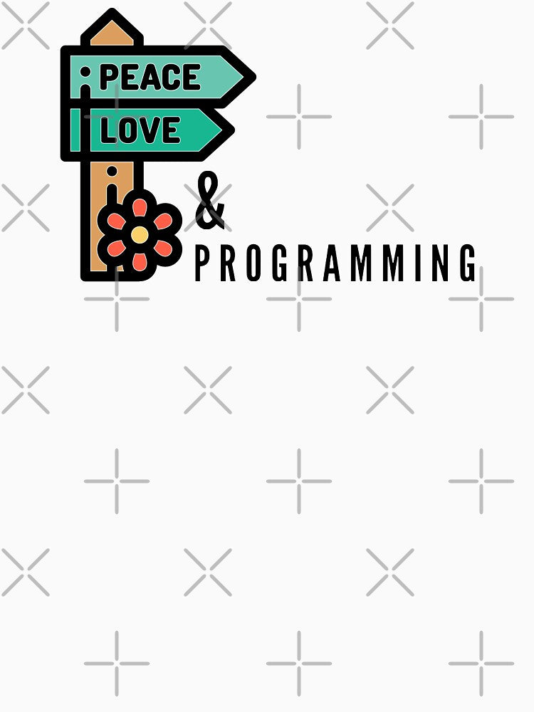 Peace Love & Programming (color black) by Stornu2Ruedas T-Shirts, Hoodie, Sweatshirt | BlankRebels.com (Image 3)