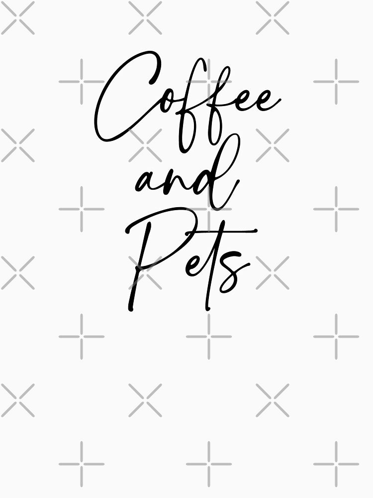Coffee and Pets by Slassyat T-Shirts, Hoodie, Sweatshirt | BlankRebels.com (Image 3)