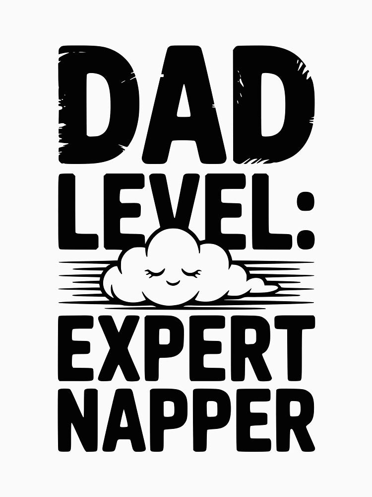 Dad Level Expert Napper by Frank Ring T-Shirts, Hoodie, Sweatshirt | BlankRebels.com (Image 3)