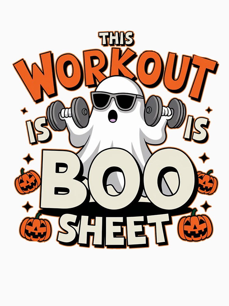 This Workout Is Boo Sheet Gym Fitness Funny Ghost Halloween by ShopZen ⭐⭐⭐⭐⭐ T-Shirts, Hoodie, Sweatshirt (Image 3)