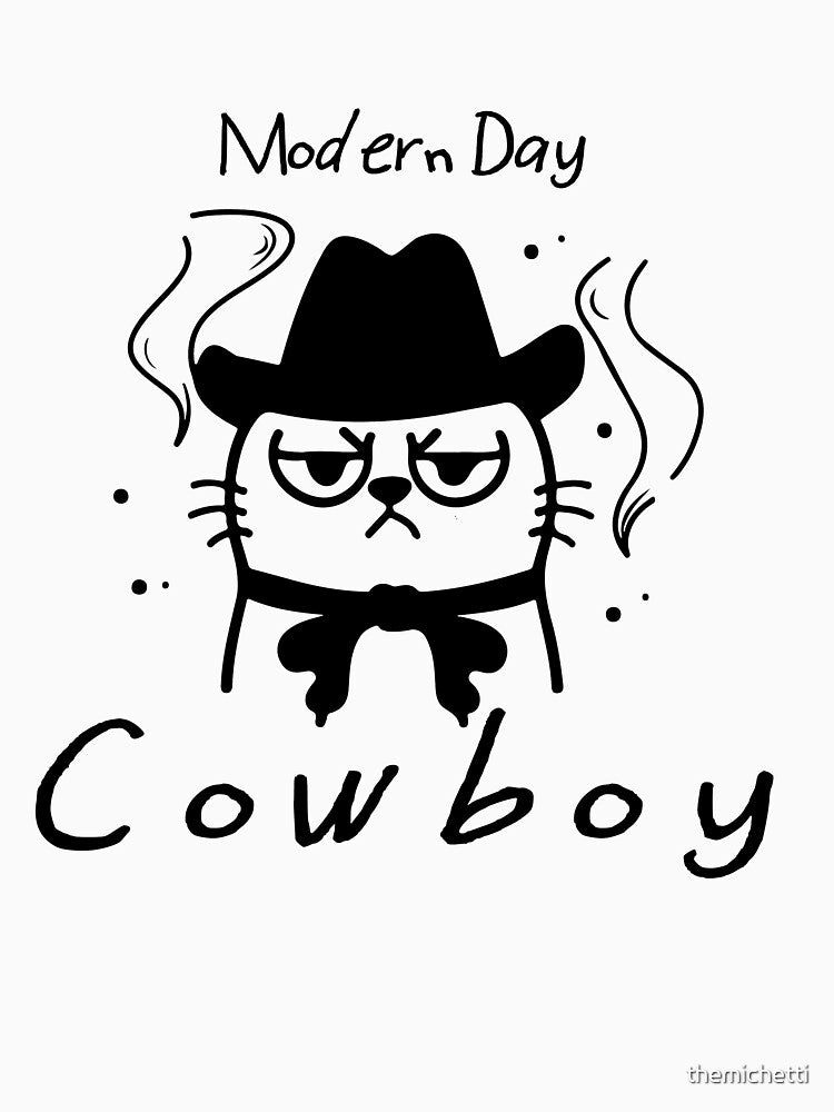 Modern Day Cowboy | Kitten Cowboy | Western Cowboy Gifts for Dad | Cat Cowboy Hat Meme by themichetti T-Shirts,... (Image 3)
