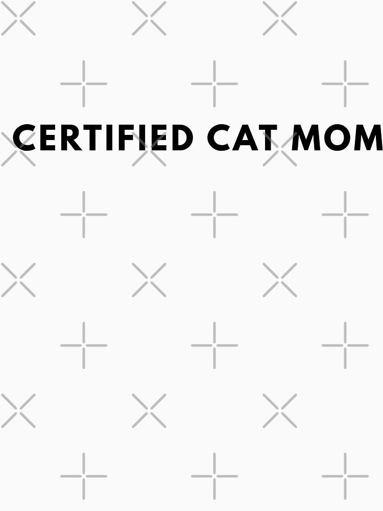 Certified Cat Mom – Minimalist Typography by Roguetees5150 T-Shirts, Hoodie, Sweatshirt | BlankRebels.com (Image 3)