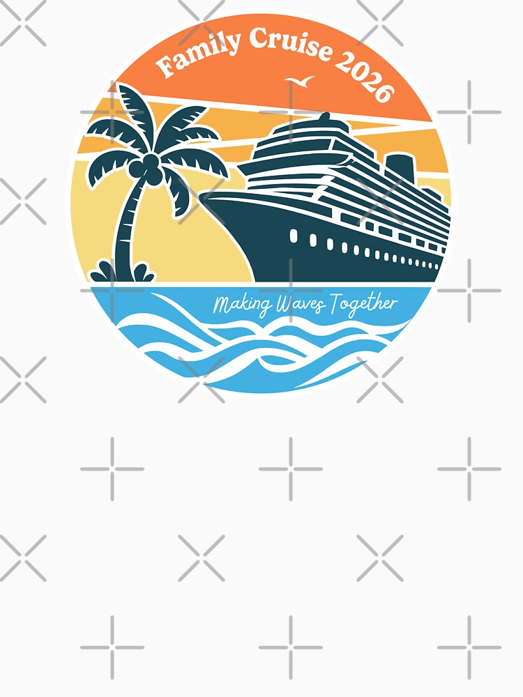 Family Cruise 2026 - Making Waves Together - Orange Color Palette by Merch by Incite Media T-Shirts, Hoodie,... (Image 2)