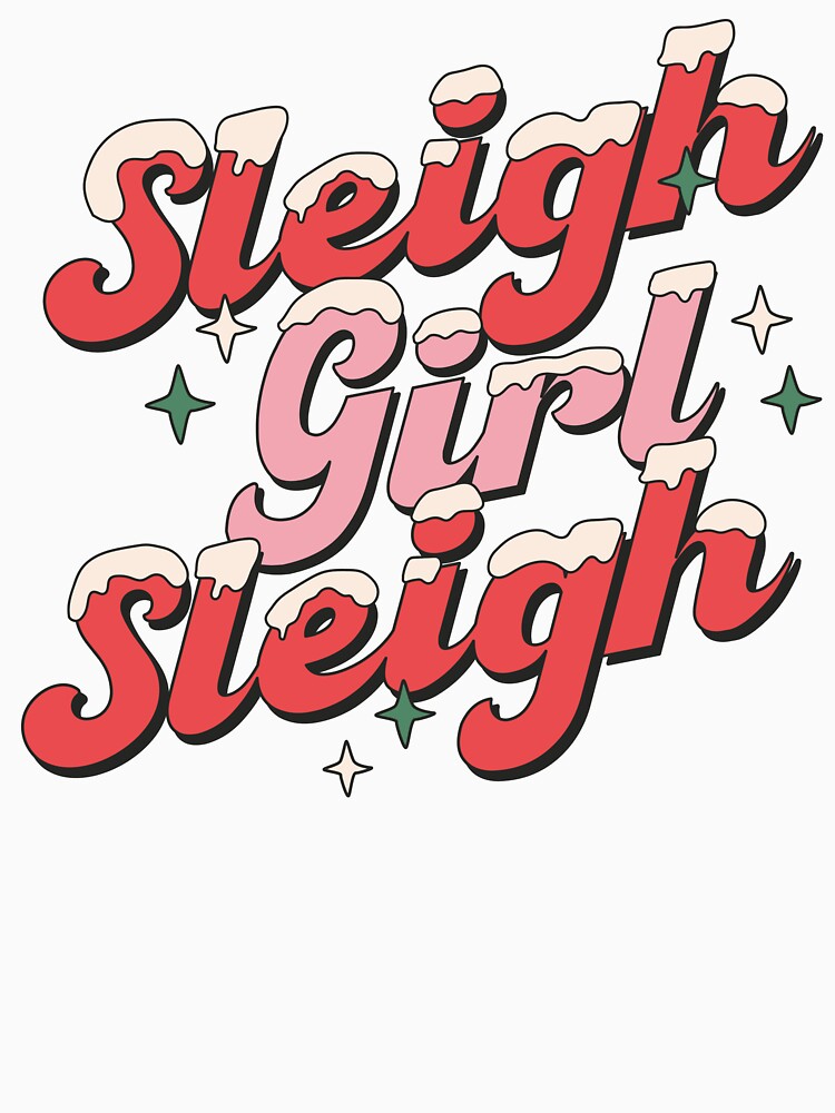 Sleigh girl, sleigh! - cute retro vintage christmas print by Neehovv T-Shirts, Hoodie, Sweatshirt | BlankRebels.com (Image 3)