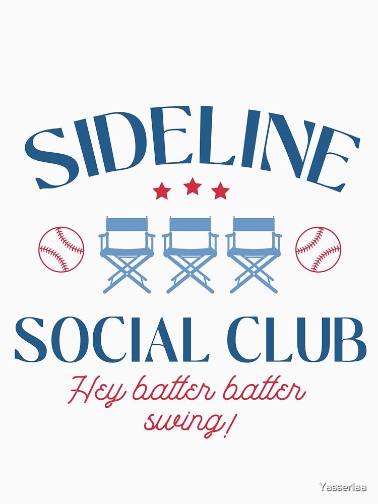 Sideline Social Club Baseball, baseball graphic tee, mom baseball by Yasserlaa