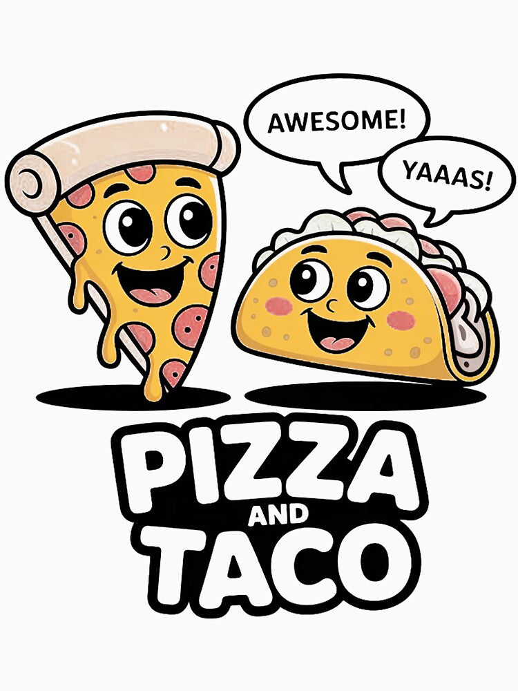 Pizza and Taco Awesome Yaas by LindseyKris T-Shirts, Hoodie, Sweatshirt | BlankRebels.com (Image 3)