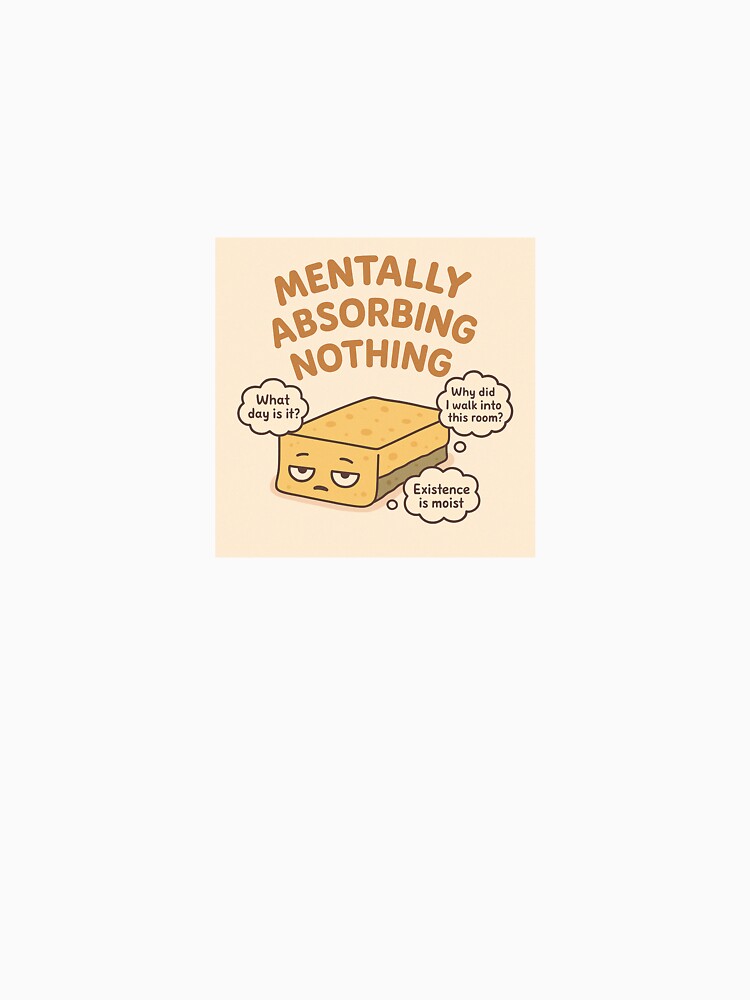 Mentally Absorbing Nothing by NiFis T-Shirts, Hoodie, Sweatshirt | BlankRebels.com (Image 3)