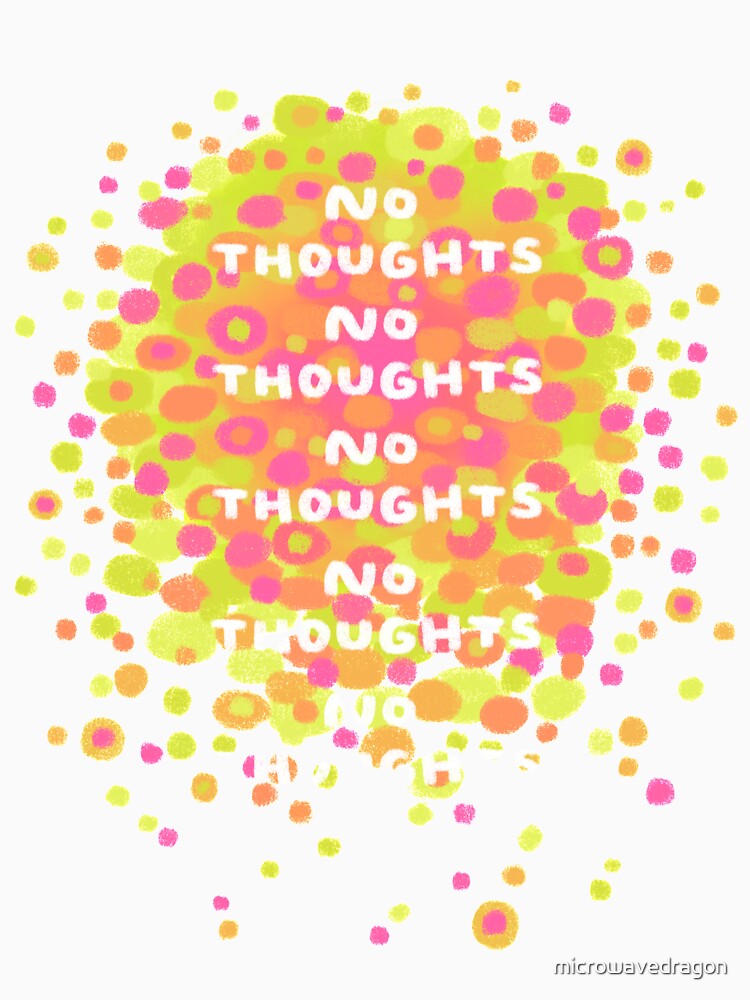 no thoughts by microwavedragon T-Shirts, Hoodie, Sweatshirt | BlankRebels.com (Image 3)