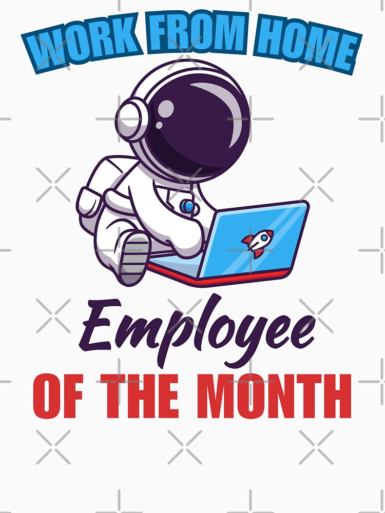 Work from home employee of the month, funny freelancer, work from home or wfh saying or quote by NBSStore... (Image 3)