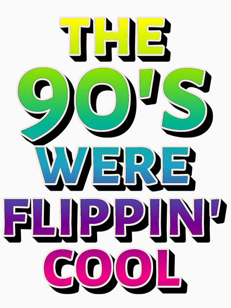 90'S Were Flippin' Cool Ombre Pastel Retro T-Shirts, Hoodie, Sweatshirt