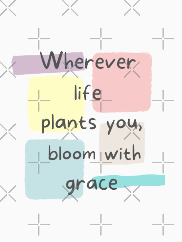 Whatever life plants you bloom with grace , inspirational life quote written in pastel shade color palette... (Image 2)
