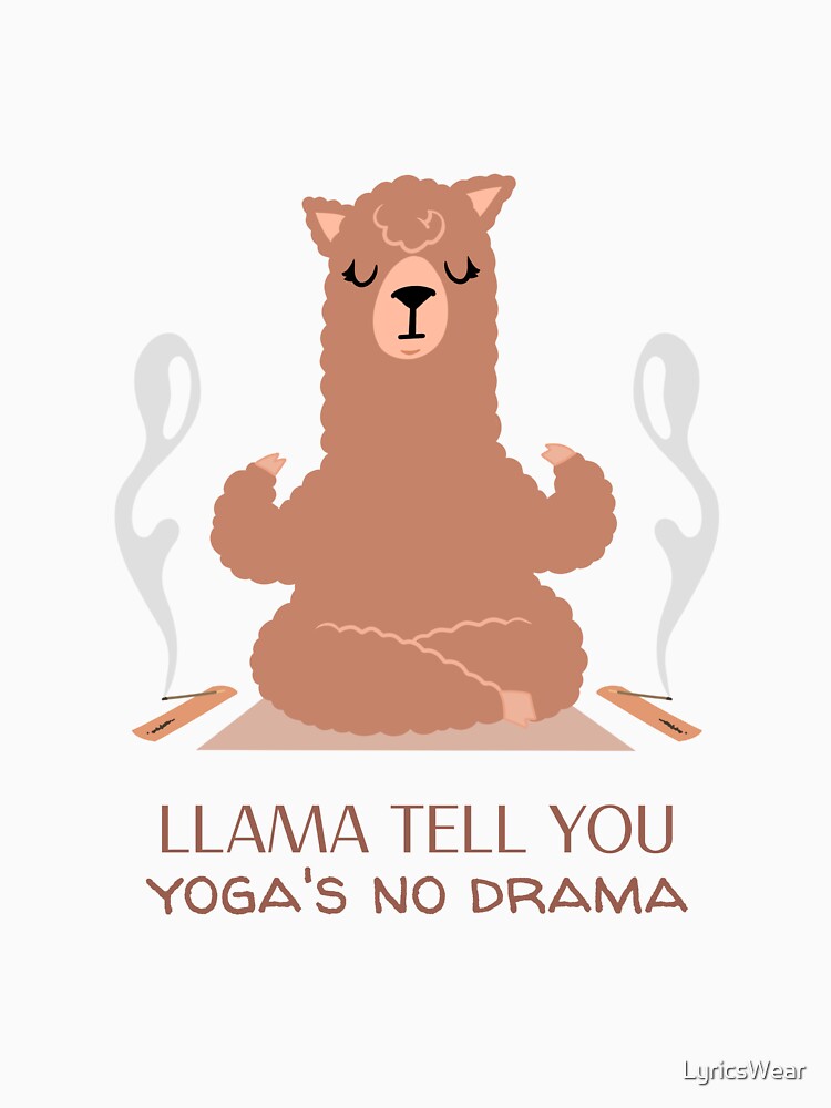 LLAMA TELL YOU YOGA'S NO DRAMA T-Shirts, Hoodie, Sweatshirt