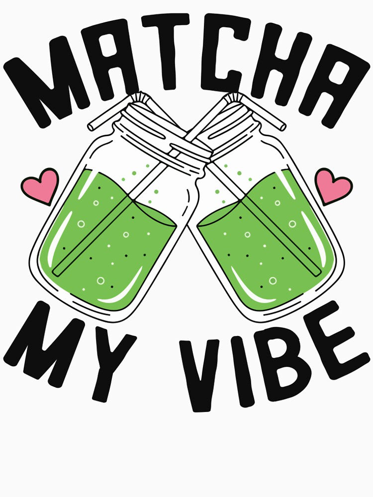 Matcha My Vibe – Cute Matcha Aesthetic Green Tea Lover by dianadouri T-Shirts, Hoodie, Sweatshirt | BlankRebels.com (Image 2)