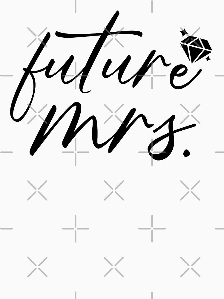 Future Mrs. by ARY9 T-Shirts, Hoodie, Sweatshirt | BlankRebels.com (Image 3)