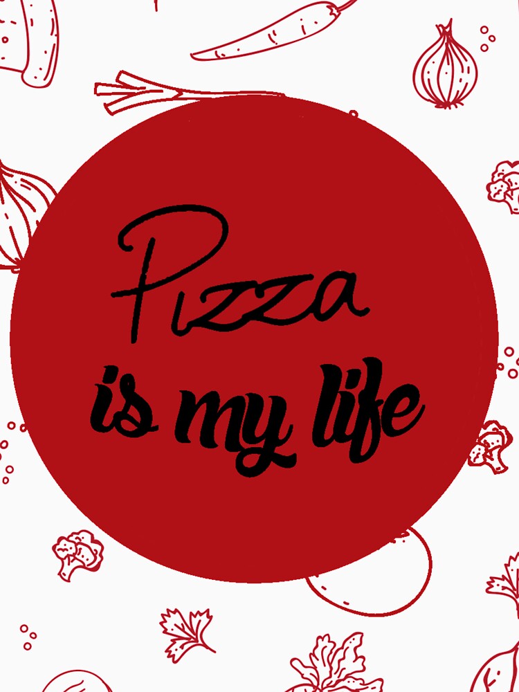 Pizza is my life by brahfun07 T-Shirts, Hoodie, Sweatshirt | BlankRebels.com (Image 3)