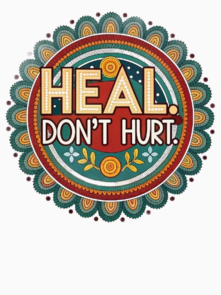 HEAL, DON'T HURT by likbatonboot T-Shirts, Hoodie, Sweatshirt | BlankRebels.com (Image 3)
