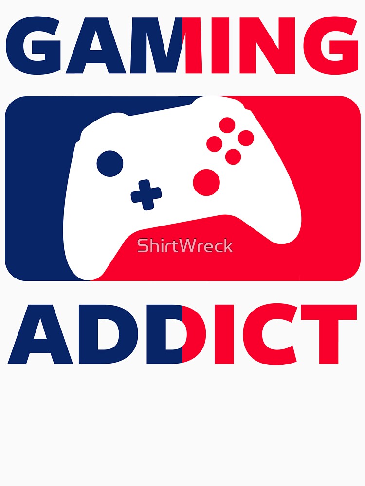 GAMER - GAMING ADDICT by ShirtWreck T-Shirts, Hoodie, Sweatshirt | BlankRebels.com (Image 3)